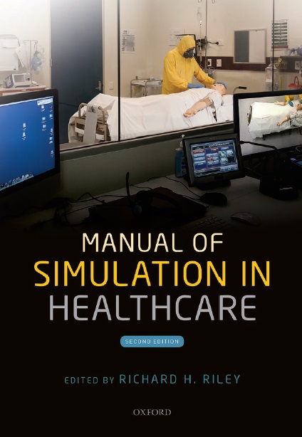 Manual of Simulation in Healthcare PDF