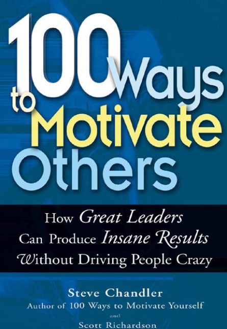 100 Ways to Motivate Others PDF