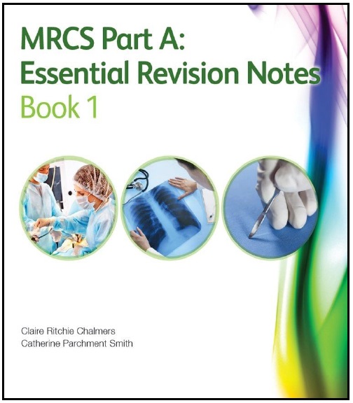 MRCS Part A: Essential Revision Notes Book 1 PDF