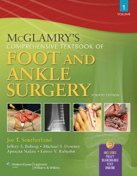McGlamry's Comprehensive Textbook of Foot and Ankle Surgery PDF