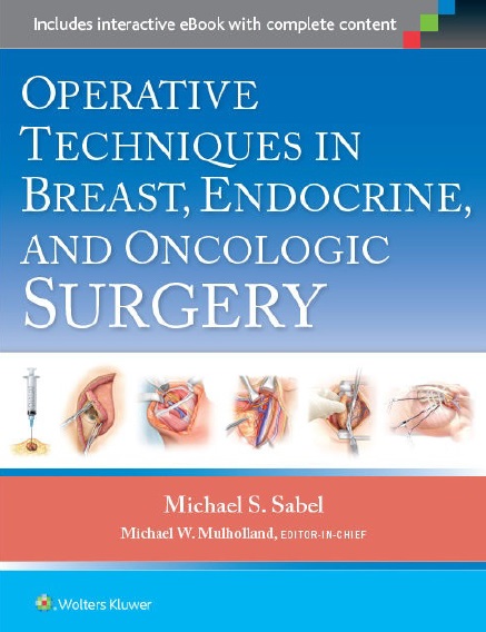 Operative Techniques in Breast, Endocrine, and Oncologic Surgery PDF