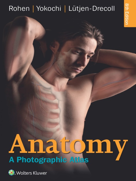 Anatomy: A Photographic Atlas 8th Edition PDF