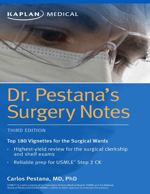 Dr. Pestana's Surgery Notes: Top 180 Vignettes for the Surgical Wards PDF