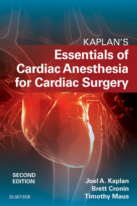 Kaplan’s Essentials of Cardiac Anesthesia PDF