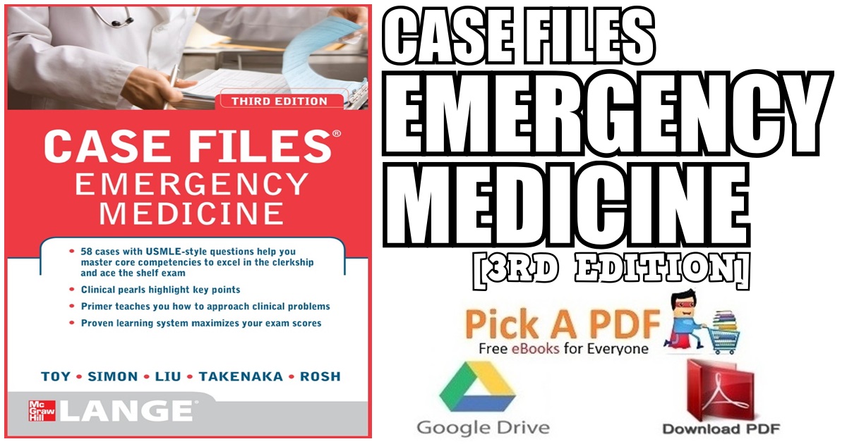 Case Files Emergency Medicine 3rd Edition PDF
