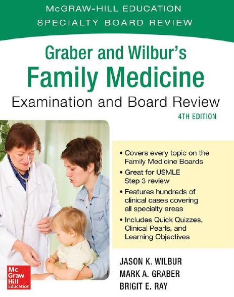 Graber and Wilbur's Family Medicine Examination and Board Review 4th Edition PDF