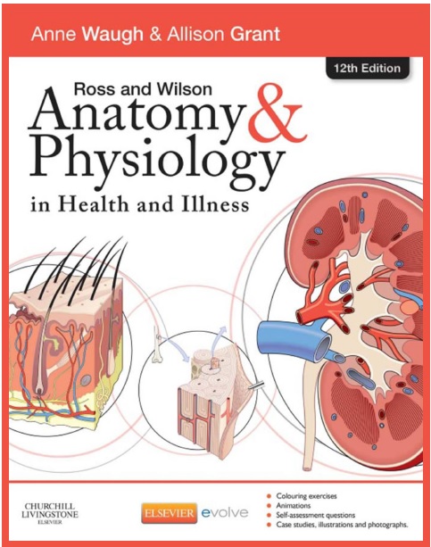 Ross and Wilson Anatomy and Physiology in Health and Illness 12th Edition PDF
