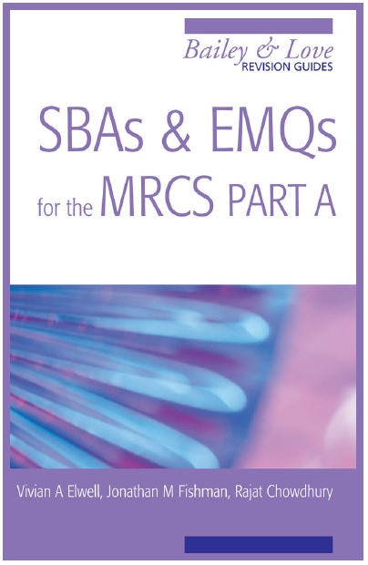 SBAs and EMQs for the MRCS Part A PDF