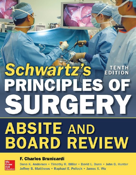 Schwartz's Principles of Surgery ABSITE and Board Review 10th Edition PDF