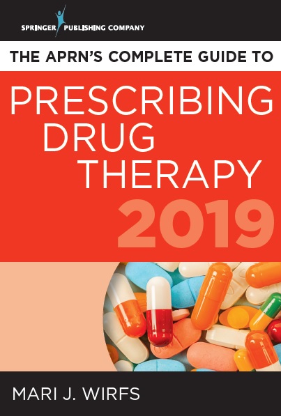 The APRN's Complete Guide to Prescribing Drug Therapy 2019 PDF