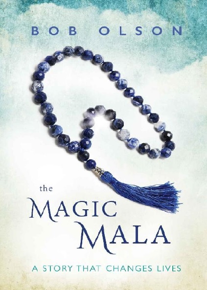 The Magic Mala: A Story That Changes Lives PDF