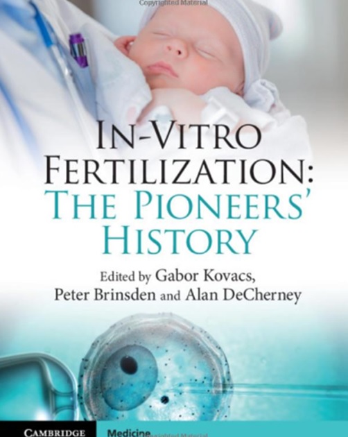 In-Vitro Fertilization: The Pioneers' History PDF