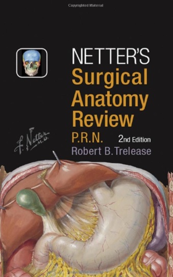 Netter's Surgical Anatomy Review P.R.N. 2nd Edition PDF