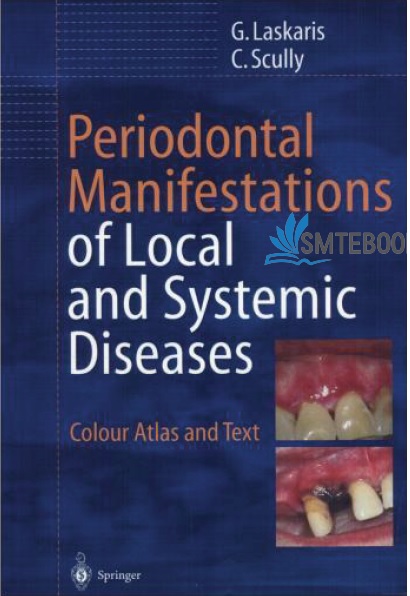 Periodontal Manifestations of Local and Systemic Diseases Colour Atlas and Text PDF