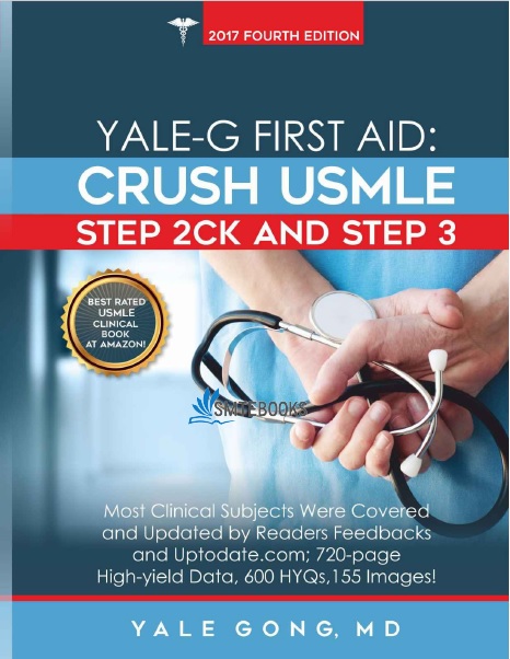 Yale-G First Aid Crush USMLE Step 2CK & Step 3 4th Edition PDF