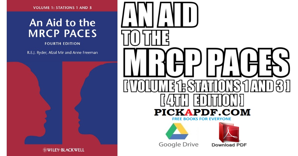 An Aid to the MRCP PACES: Volume 1: Stations 1 and 3 PDF