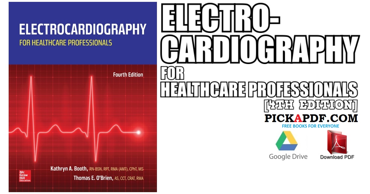 Electrocardiography for Healthcare Professionals 4th Edition PDF