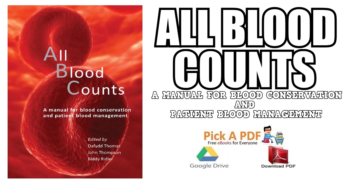 All Blood Counts : A Manual for Blood Conservation and Patient Blood Management PDF