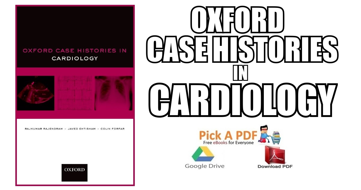 Oxford Case Histories in Cardiology PDF