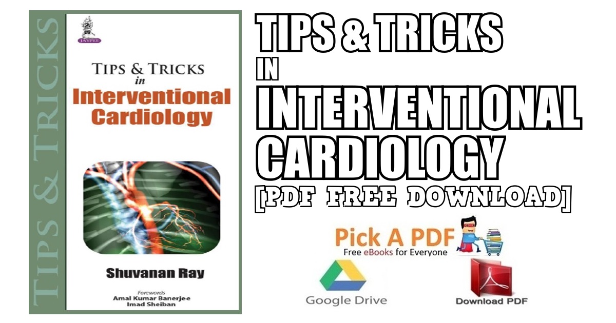 Tips & Tricks in Interventional Cardiology PDF
