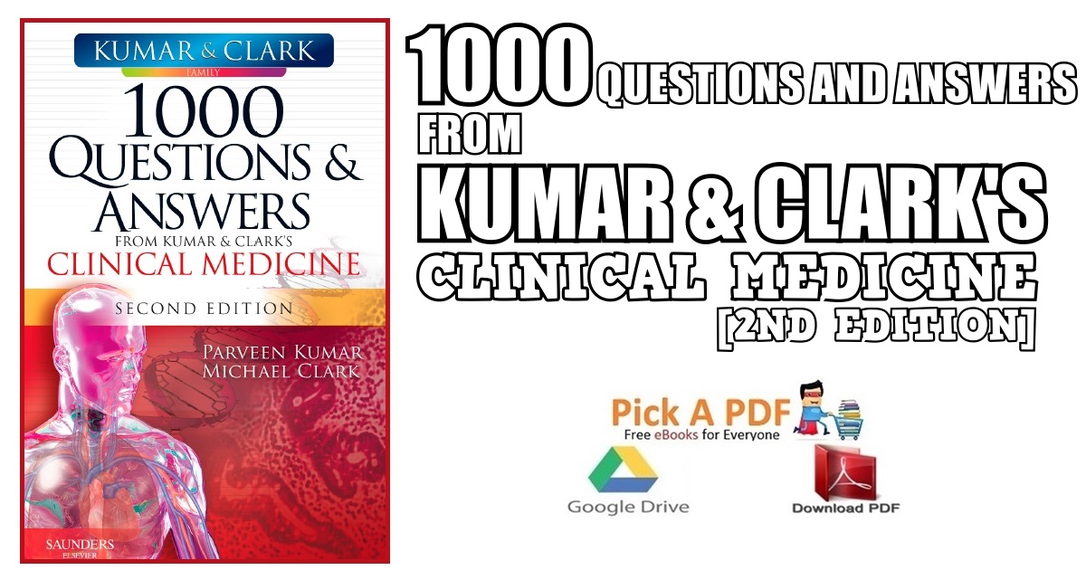 1000 Questions and Answers from Kumar & Clark's Clinical Medicine 2nd Edition PDF