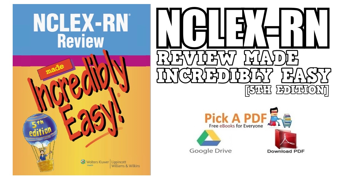 NCLEX-RN Review Made Incredibly Easy PDF