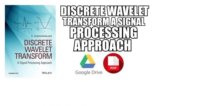 Discrete Wavelet Transform A Signal Processing Approach PDF