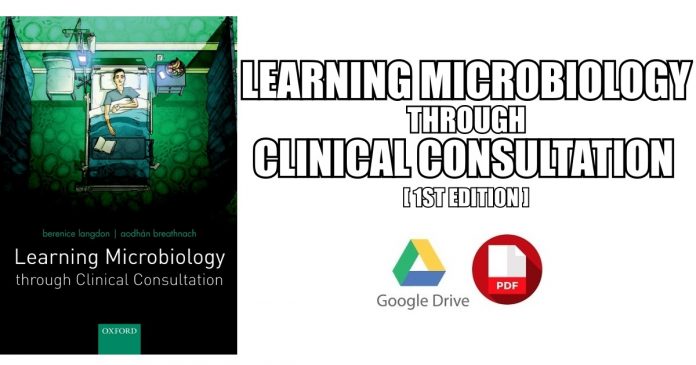 Learning Microbiology through Clinical Consultation PDF