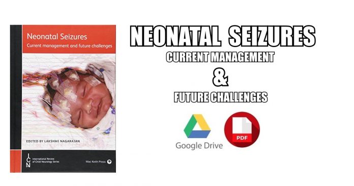 Neonatal Seizures Current Management and Future Challenges PDF