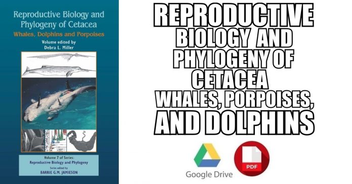 Reproductive Biology and Phylogeny of Cetacea PDF