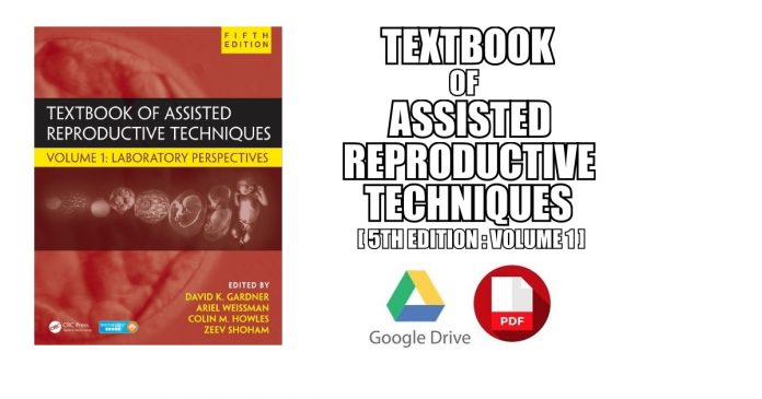Textbook of Assisted Reproductive Techniques PDF