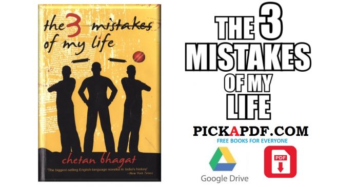 The 3 Mistakes of My Life PDF