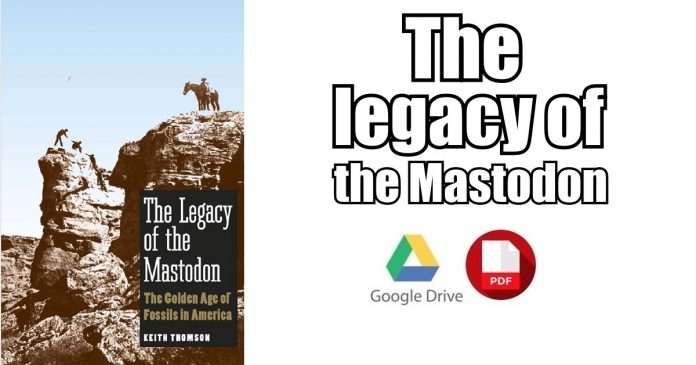 The Legacy of the Mastodon PDF