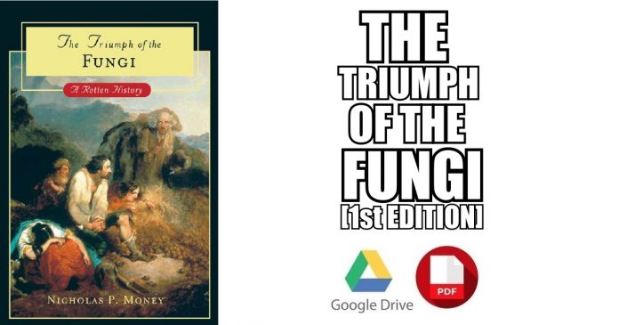 The Triumph of the Fungi PDF