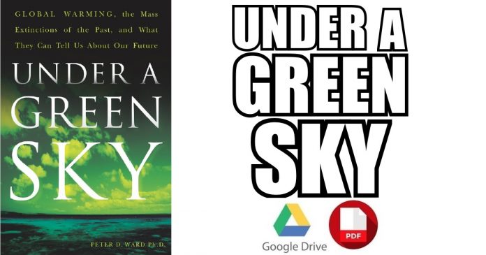 Under a Green Sky: Global Warming PDF