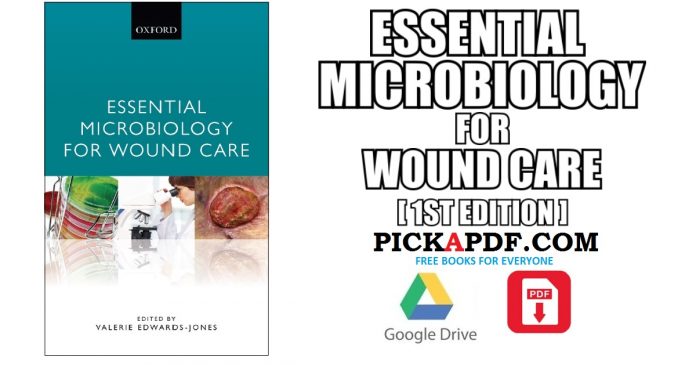 Essential Microbiology for Wound Care PDF