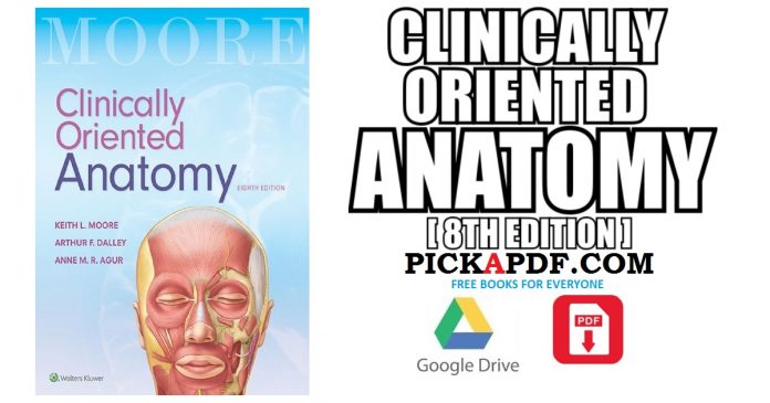Clinically Oriented Anatomy PDF