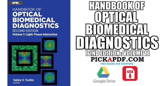 Handbook of Optical Biomedical Diagnostics Volume 1 PDF