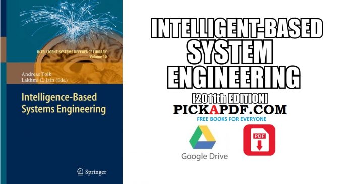 Intelligence-Based Systems Engineering 2011th EDITION PDF