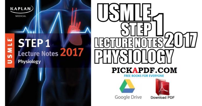 USMLE Step 1 Lecture Notes 2017: Physiology PDF