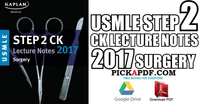 USMLE Step 2 CK Lecture Notes 2017 Surgery PDF