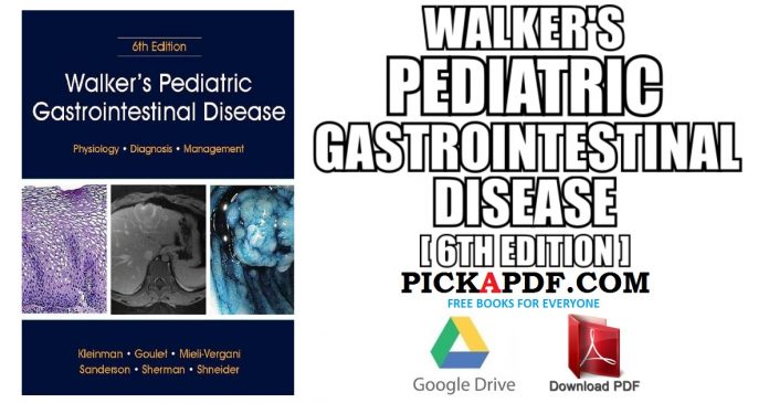 Walker's Pediatric Gastrointestinal Disease 6th Edition PDF
