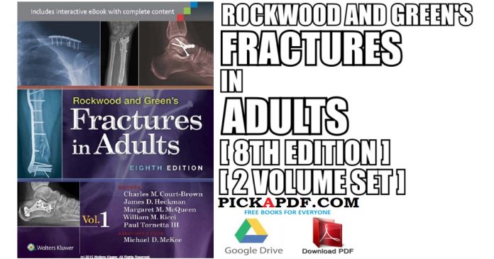 Rockwood and Green's Fractures in Adults 8th Edition PDF