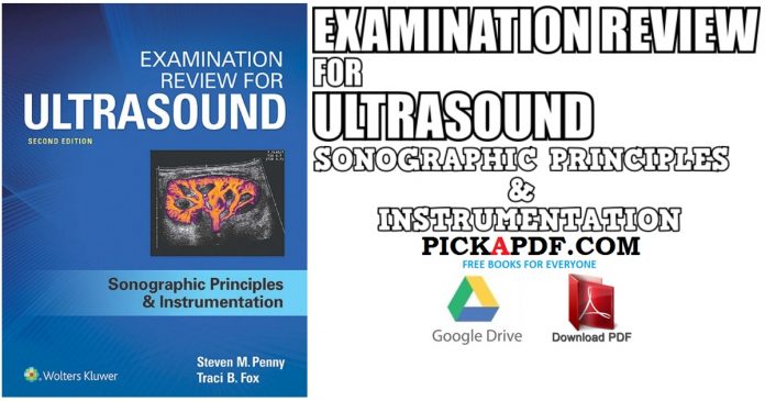 Examination Review for Ultrasound: Sonographic Principles & Instrumentation PDF