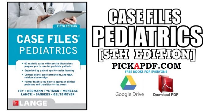 Case Files Pediatrics 5th Edition PDF