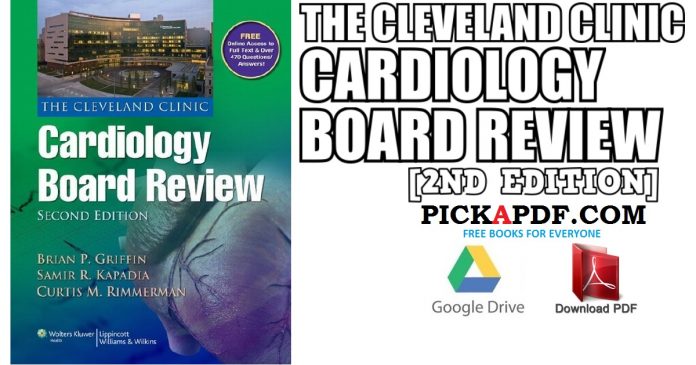 The Cleveland Clinic Cardiology Board Review PDF