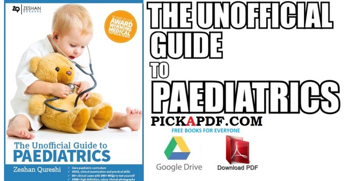 The Unofficial Guide to Paediatrics PDF