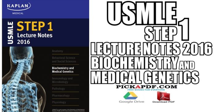 USMLE Step 1 Lecture Notes 2016: Biochemistry and Medical Genetics PDF