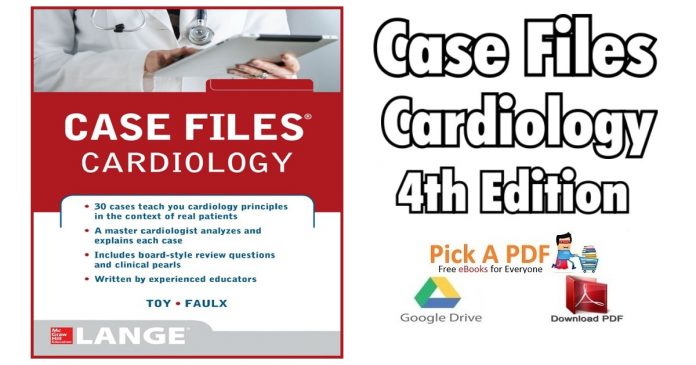 Case Files Cardiology 4th Edition PDF