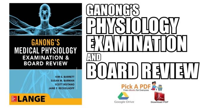 Ganong’s Physiology Examination and Board Review PDF